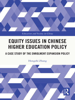 cover image of Equity Issues in Chinese Higher Education Policy